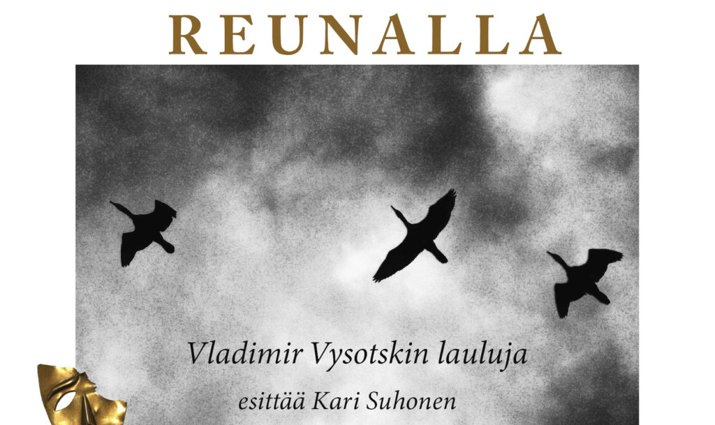 REUNALLA – Vladimir Vysotskin lauluja
